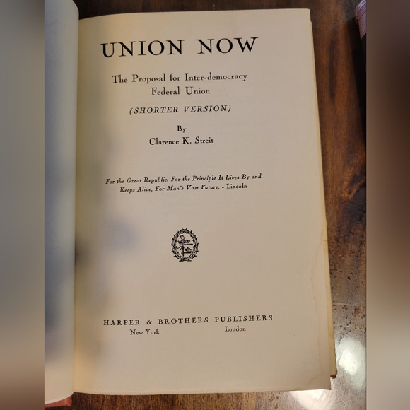 Union Now 1940 & Union Now With Britain 1941 by Clarence K. Streit~HCDJ~Vintage - Picture 8 of 15